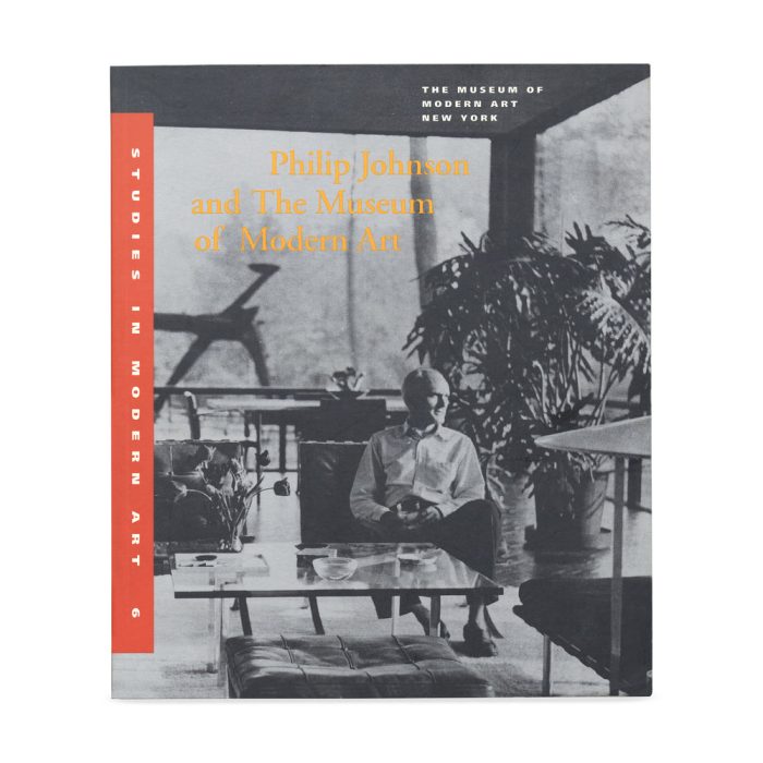 Philip Johnson and The Museum of Modern Art, Studies in Modern Art 6 – Paperback