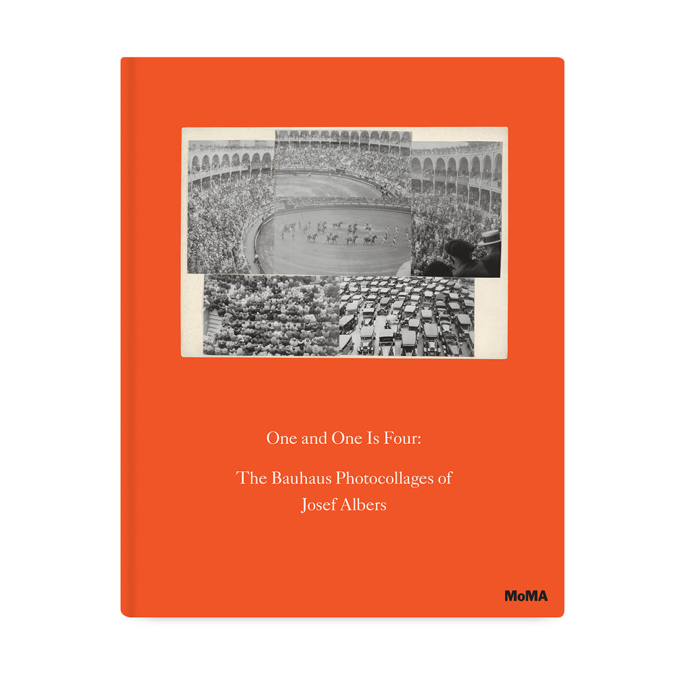 One and One Is Four: The Bauhaus Photocollages of Josef Albers – Hardcover